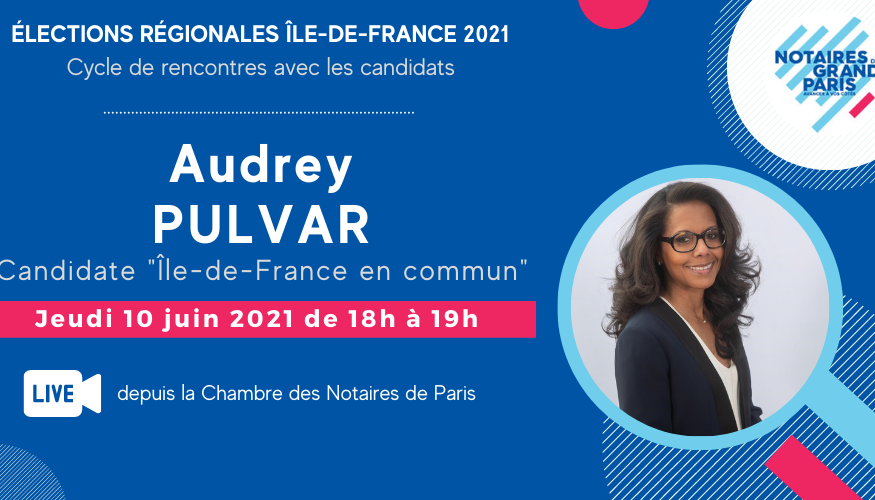 Invitation Élections Régionales 2021 | Audrey PULVAR - Jeudi 10 juin 2021 à 18h