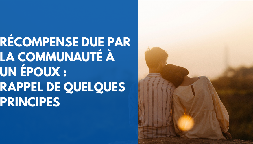 Récompense due par la communauté à un époux