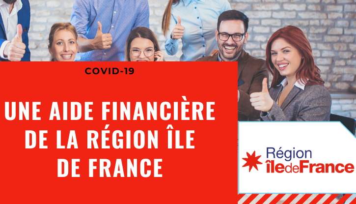 COVID 19 et entrepreneurs : une aide financière de la Région Île-de-France